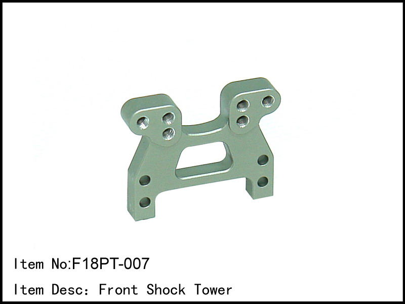 F18-PT-007 - CNC Alloy Front Shock Tower