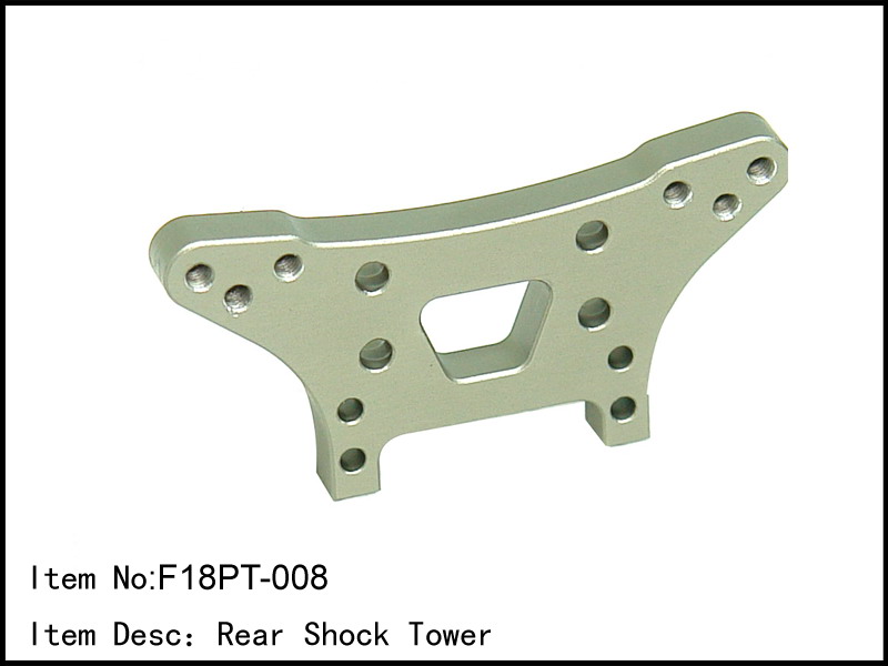 F18-PT-008 - CNC Alloy Rear Shock Tower