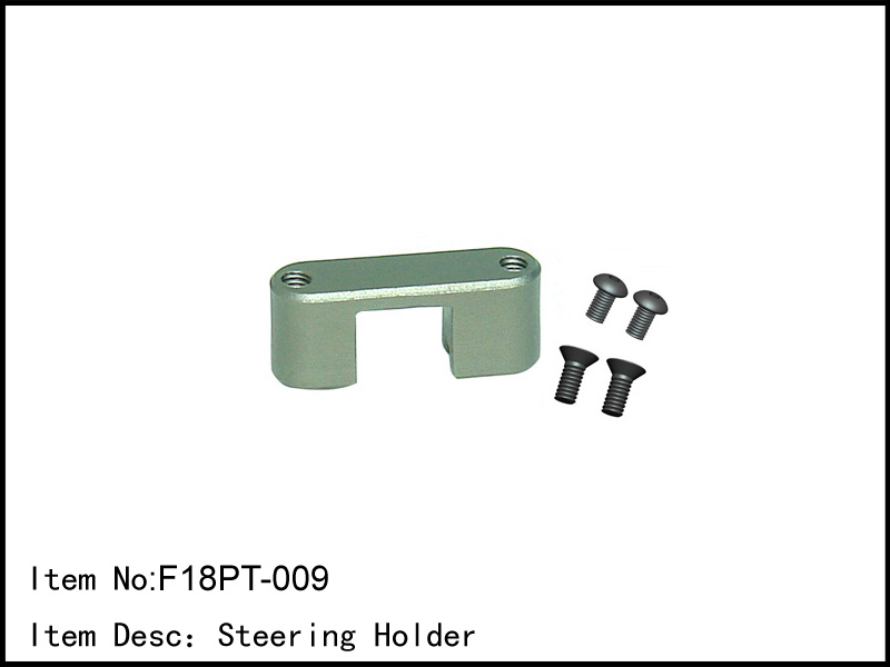 F18-PT-009 - CNC Alloy Steering Holder